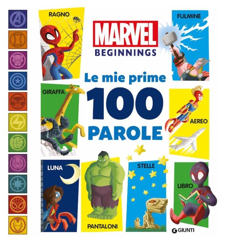 LIBR.MARVEL LE MIE PRIME 100 PAROLE (WALT DISNEY MARVEL) Giunti Editore S.P.A. (libretti per bambini)