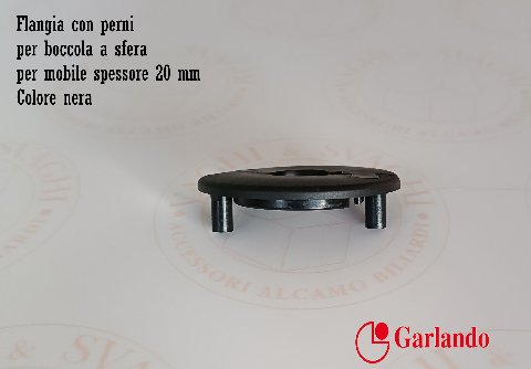 FLANGIA CON PERNI PER BOCCOLA A SFERA (DIAM 16 MM) GARLANDO 3 MISURE COLORE NERA