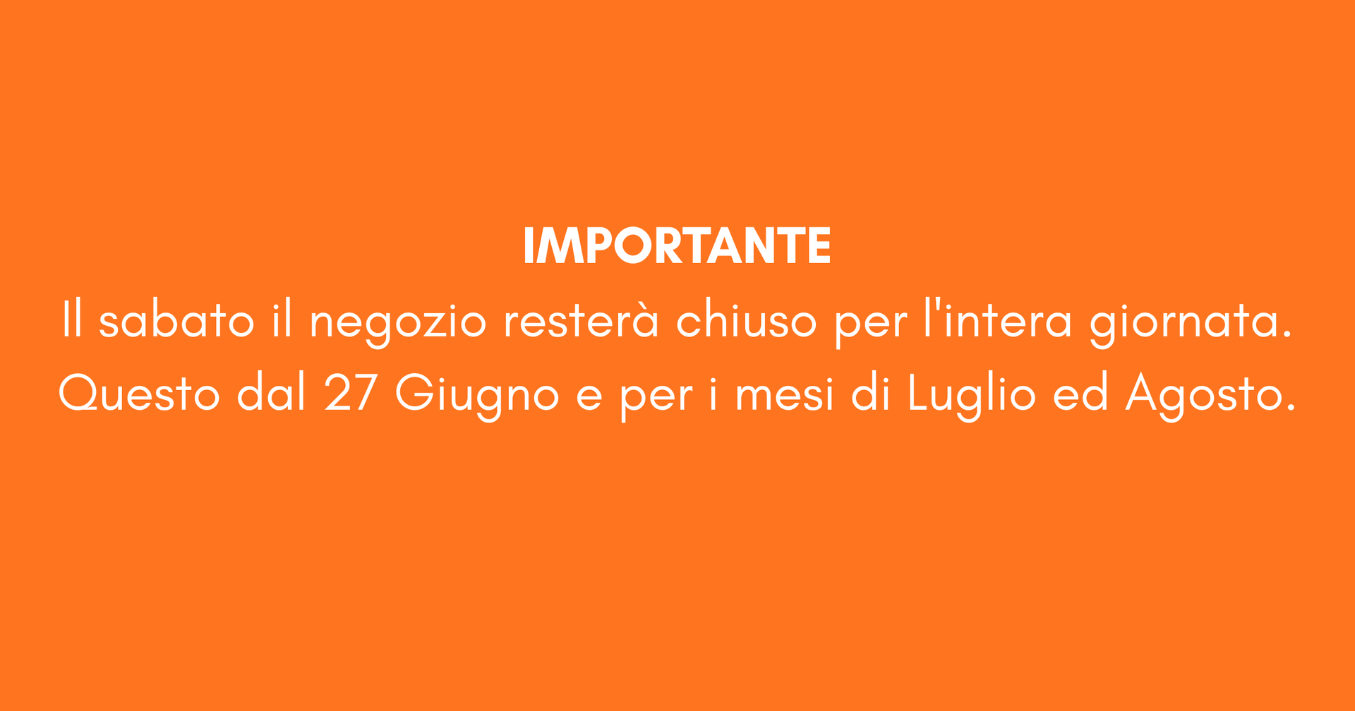 Sabato Negozio Chiuso