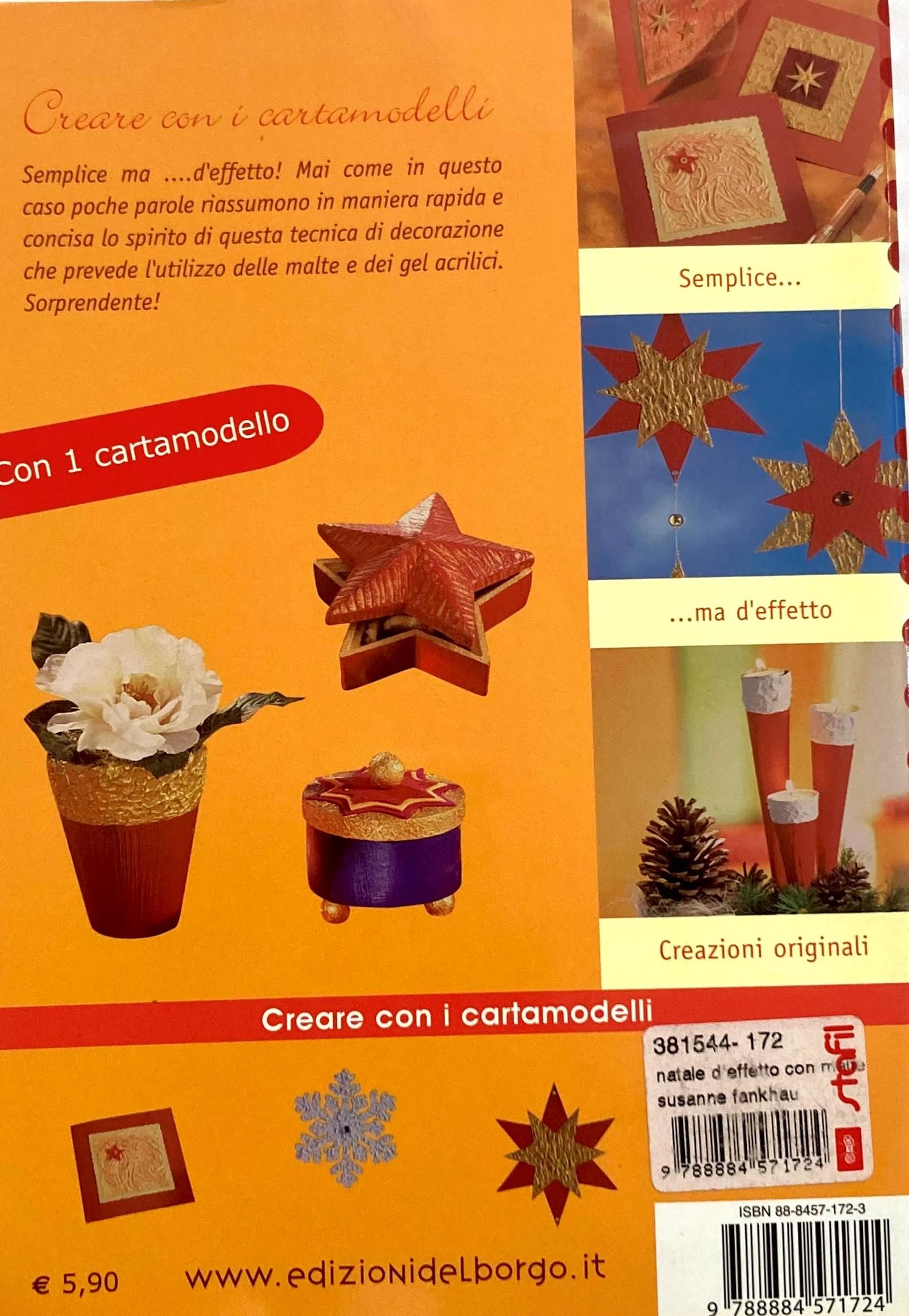Natale D'Effetto con Malte e Gel Acrilici Edizioni del Borgo Libro