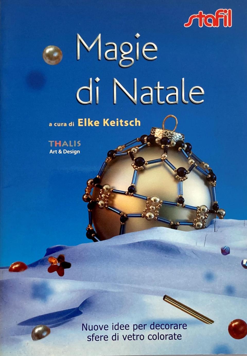Magie di Natale - Idee per decorare sfere di vetro  Stafil Libro