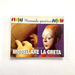Modellare La Creta - Mario Molteni Fabbri Editori Libro
