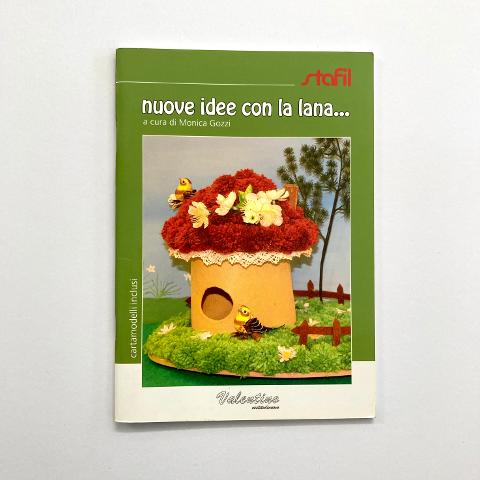 Nuove idee con la lana... Stafil Libro