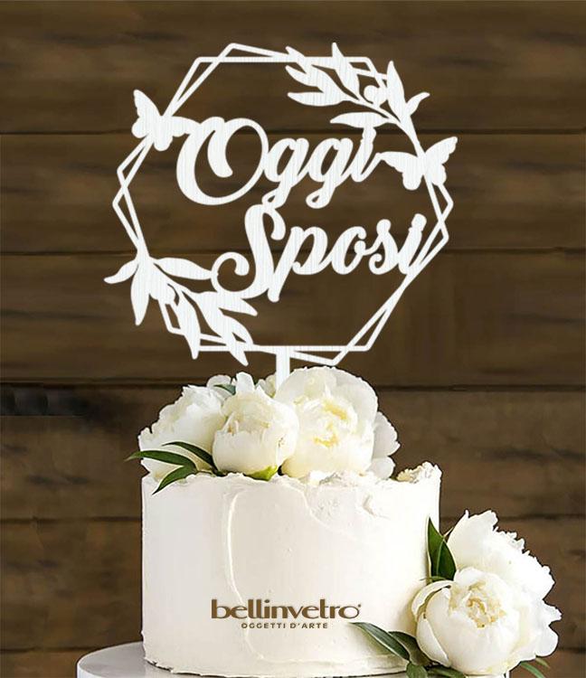 Topper cake oggi sposi in legno BELLINVETRO VR 232