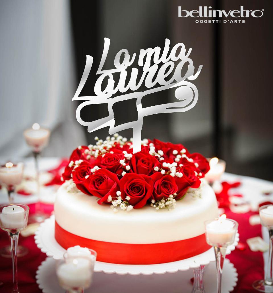 Topper cake  la mia laurea in plexiglass specchiato BELLINVETRO VR 228