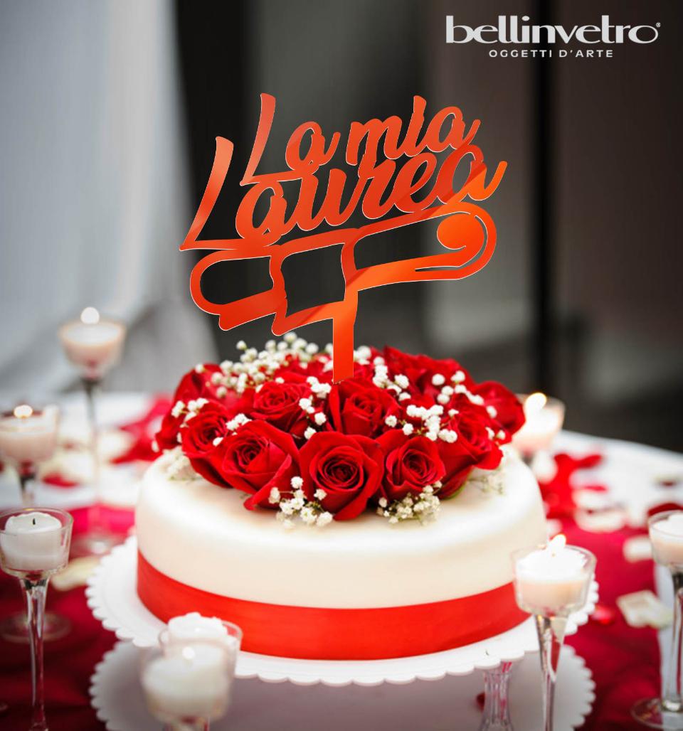 Topper cake  la mia laurea in plexiglass specchiato BELLINVETRO VR 228