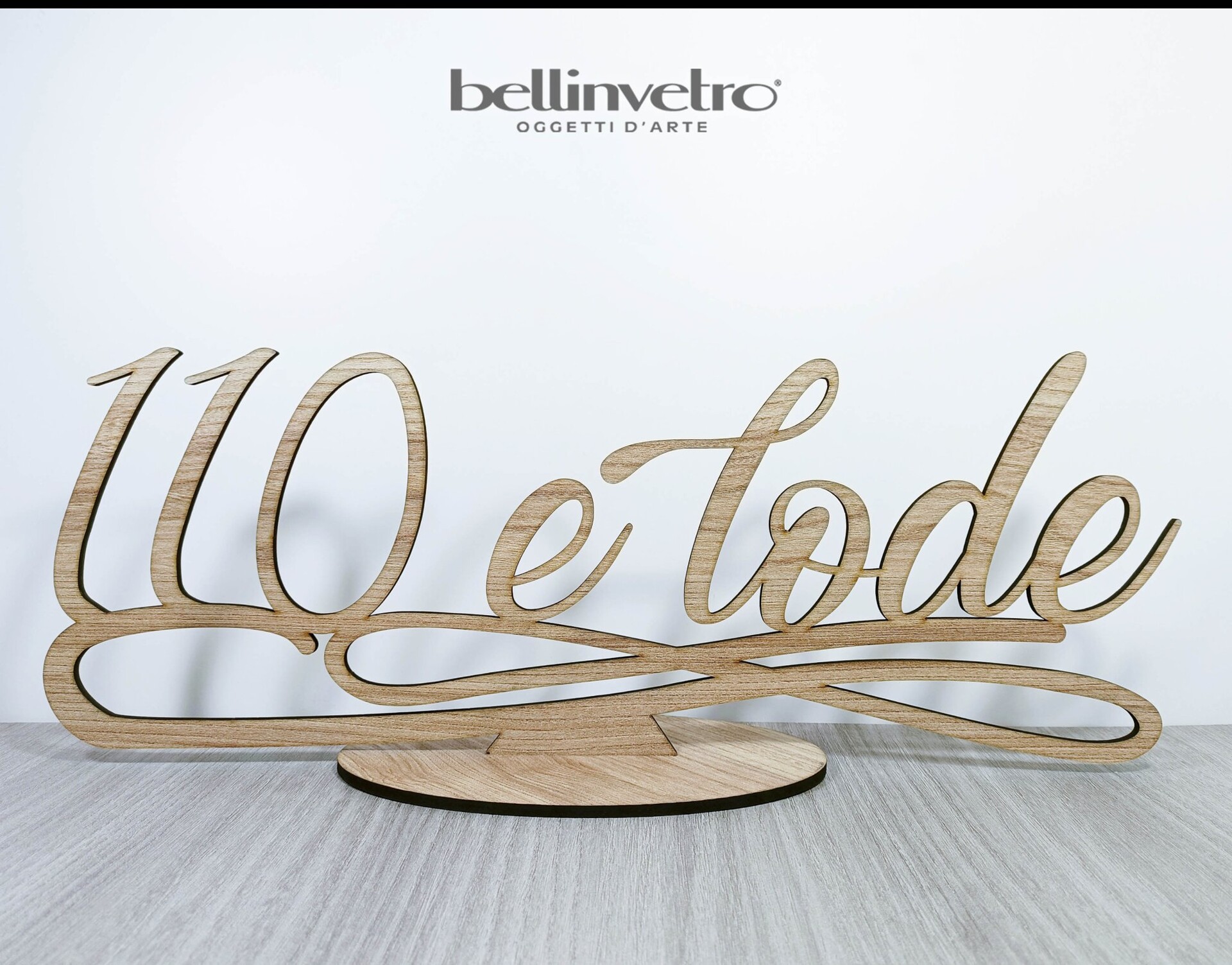 Scritta laurea 110 e lode in legno BELLINVETRO VR 240