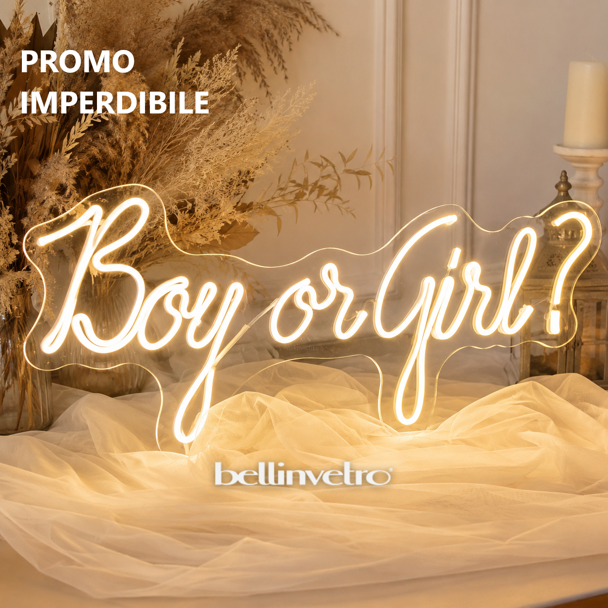 Scritta Boy or Girl? d'appendere 🤩PROMO🤩 a neon led monocolore luce naturale BELLINVETRO VR 321 - PROMO 04