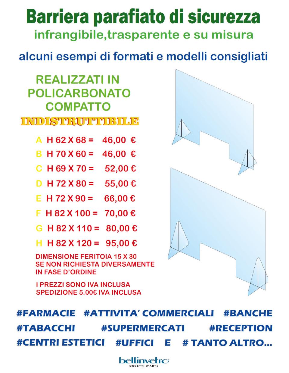 Parafiato in policarbonato compatto e plexiglass CON SUPPORTI BELLINVETRO