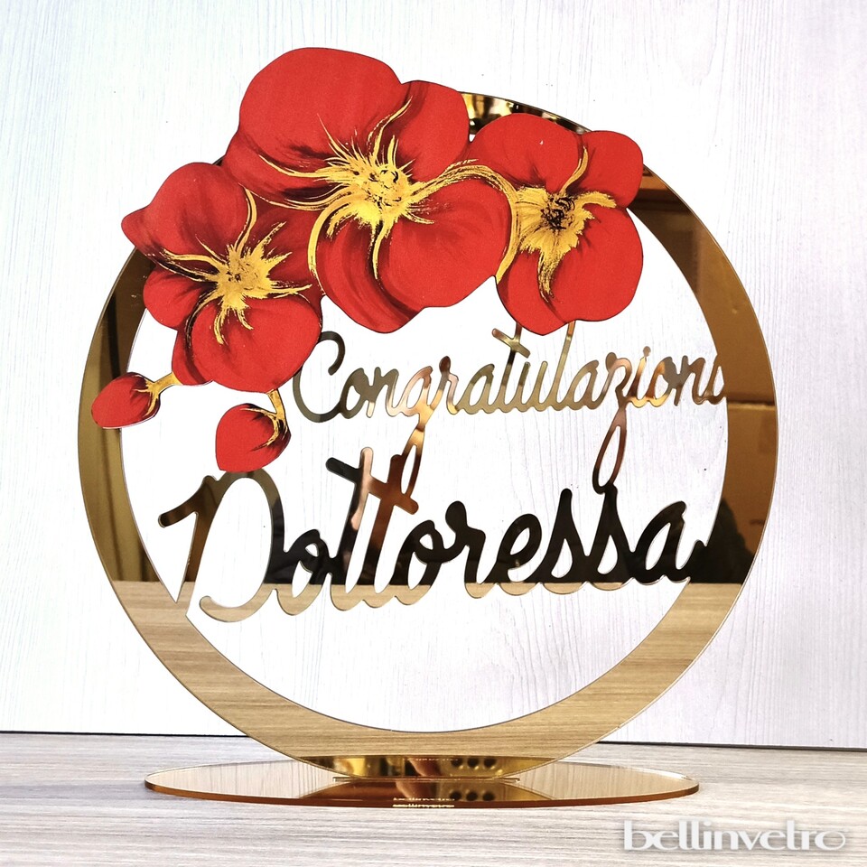 Cerchio in plexiglass specchiato Congratulazioni Dottoressa con decoro floreale BELLINVETRO VR-UV 289
