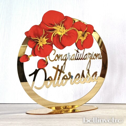 Cerchio in plexiglass specchiato Congratulazioni Dottoressa con decoro floreale BELLINVETRO VR-UV 289