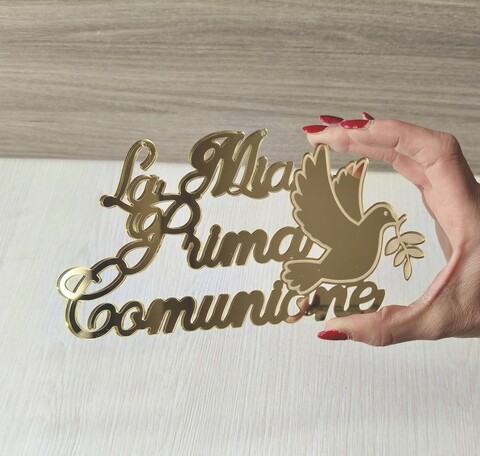 Scritta in plexiglass specchiato "La Mia Prima Comunione" con colomba BELLINVETRO VR 1096