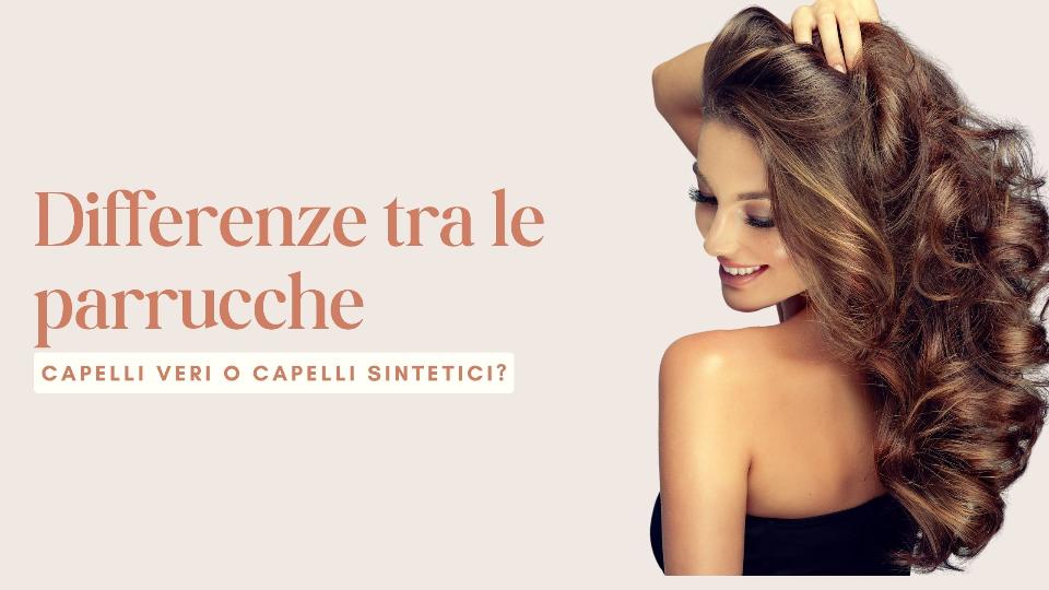 Differenze tra parrucche di capelli veri e sintetici: un viaggio nella tua scelta personale