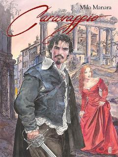 MILO MANARA'S CARAVAGGIO PANINI FUMETTO MILO MANARA