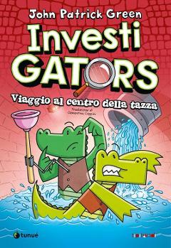 INVESTIGATORS VIAGGIO AL CENTRO TUNUE FUMETTO JOHN PATRICK GREEN