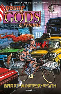 BARRY SMITH PRESENTA - YOUNG GODS & FRIENDS EDITORIALE COSMO FUMETTO BARRY WINDSOR SMITH