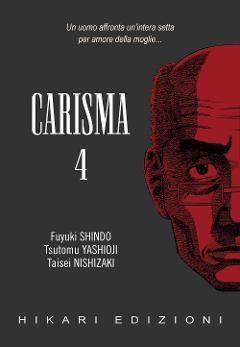 CARISMA 04 001EDIZIONI SEINEN SHINDO, YASHIOJI & NISHIZAKI
