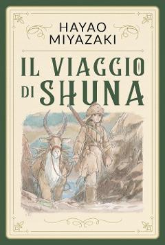 IL VIAGGIO DI SHUNA BAO PUBLISHING SEINEN HAYAO MIYAZAKI
