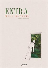 ENTRA. TUNUE GRAPHIC NOVEL WILL MCPHAIL