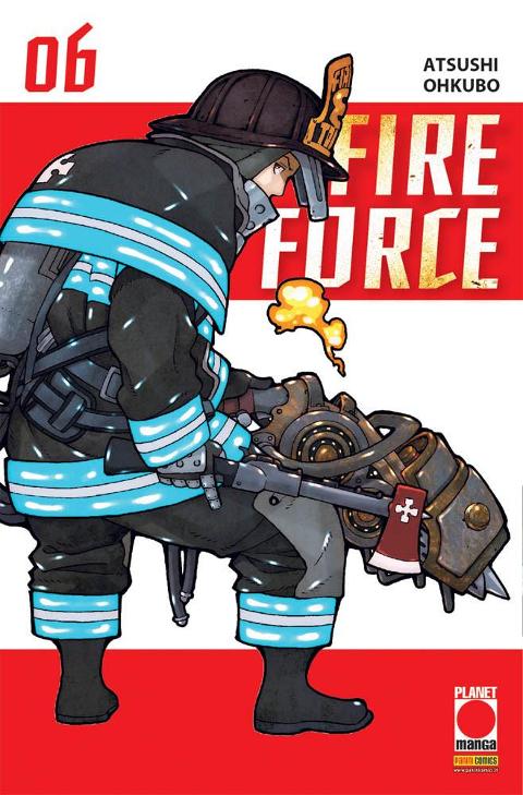 FIRE FORCE 06 - I RISTAMPA  PLANETMANGA SHONEN  ATSUSHI OHKUBO