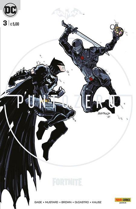 BATMAN / FORTNITE: PUNTO ZERO 03 VARIANT DC Comics R. BROWN, C. GAGE & D. MUSTARD