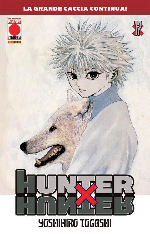 HUNTER X HUNTER 17 - II RISTAMPA PLANETMANGA SHONEN YOSHIHIRO TOGASHI