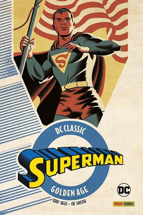 DC CLASSIC - SUPERMAN 01 DC COMICS JERRY SIEGEL JOE SHUSTER