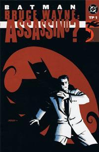 BATMAN: BRUCE WAYNE ASSASSINO? DC COMICS BRUBAKER & G. RUCKA