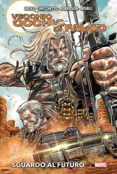 VECCHIO OCCHIO DI FALCO: SGUARDO AL FUTURO MARVEL COMICS AA.VV.