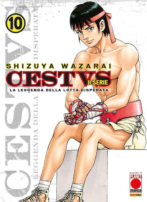 CESTUS 10 - SECONDA SERIE PLANETMANGA SEINEN SHIZUYA WAZARAI