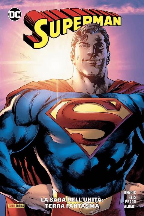 SUPERMAN 01 - LA SAGA DELL'UNITÀ- TERRA FANTASMA DC COMICS IVAN REIS,BRIAN MICHAEL BENDIS