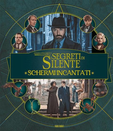 ANIMALI FANTASTICI: I SEGRETI DI SILENTE PANINI PUBBLICAZIONI AA.VV.