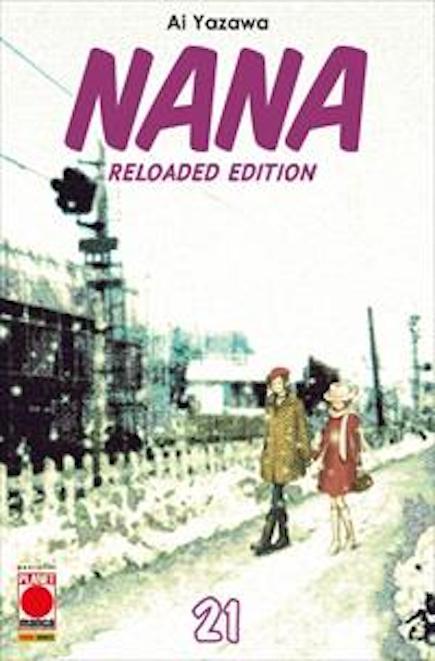 NANA RELOADED EDITION 21 I RISTAMPA PLANETMANGA SHOJO AI YAZAWA