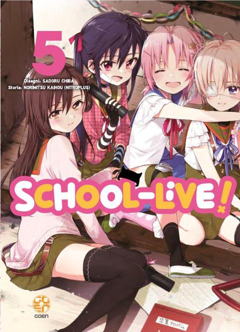 SCHOOL LIVE! 05 RW GOEN SHOJO SADORU CHIBA, NORIMITSU KAIHOU