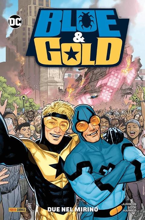 BLUE & GOLD - DUE NEL MIRINO DC COMICS JURGENS, HAMNER & SOOK