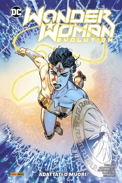 WONDER WOMAN- EVOLUTION - ADATTATI O MUORI DC Comics PHILLIPS, HAWTHORNE & AA.VV.