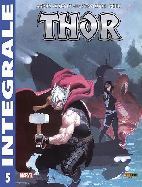 MARVEL INTEGRALE THOR DI J.AARON 05 MARVEL COMICS ESAD RIBIC & JASON AARON