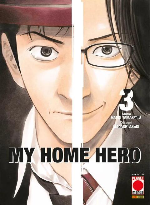 MY HOME HERO 03 PLANETMANGA SEINEN MASASHI ASAKI & NAOKI YAMAKAWA
