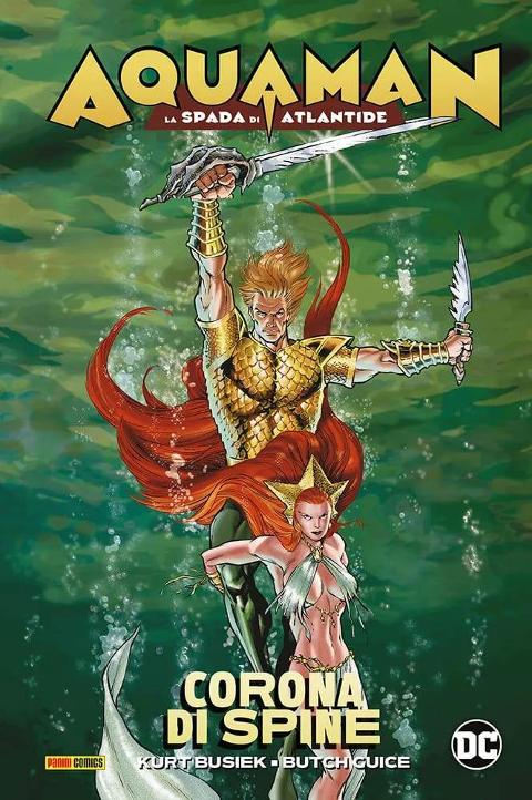 AQUAMAN: LA SPADA DI ATLANTIDE DC COMICS KURT BUSIEK & BUTCH GUICE
