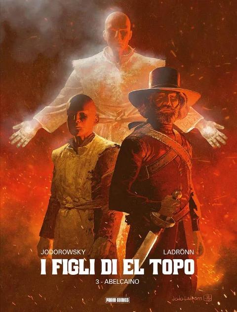 I FIGLI DI EL TOPO 03 - ABELCAINO PANINI COMICS JODOROWSKY & LADRÖNN