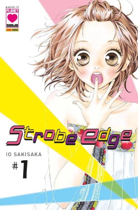 STROBE EDGE 01 I RISTAMPA PLANETMANGA SHOJO IO SAKISAKA