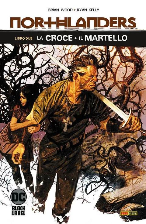 NORTHLANDERS 02 - LA CROCE + IL MARTELLO MARVEL COMICS BRIAN WOOD & RYAN KELLY