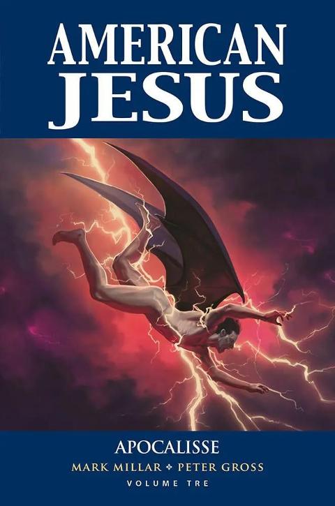 AMERICAN JESUS 03 - APOCALISSE PANINI COMICS MARK MILLAR & PETER GROSS