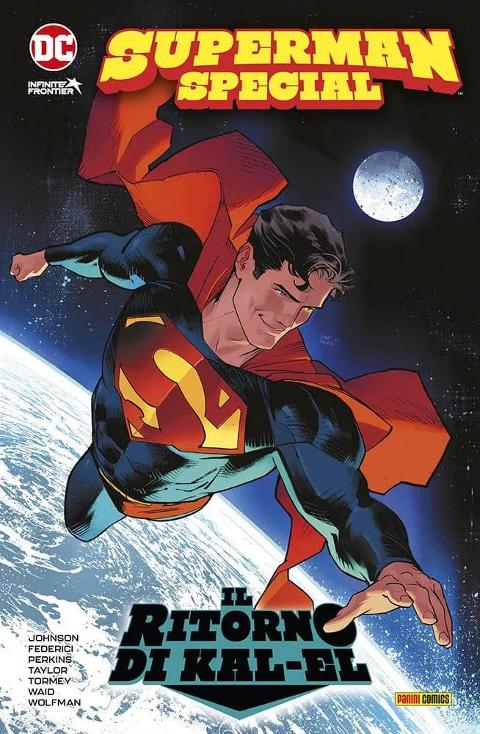 SUPERMAN SPECIAL: IL RITORNO DI KAL-EL DC COMICS JOHNSON, FEDERICI & AA.VV.