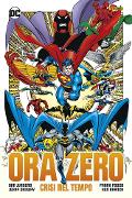 ORA ZERO CRISI NEL TEMPO OMNIBUS DC COMICS JURGENS, FOSCO, ORDWAY & AA.VV