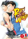 RUN WITH THE WIND 4 PLANETMANGA SEINEN SHION MIURA & SORATA UNNO