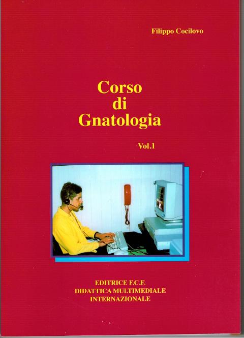 Corso di Gnatologia di Filippo Cocilovo Edizioni FCF Formato A4