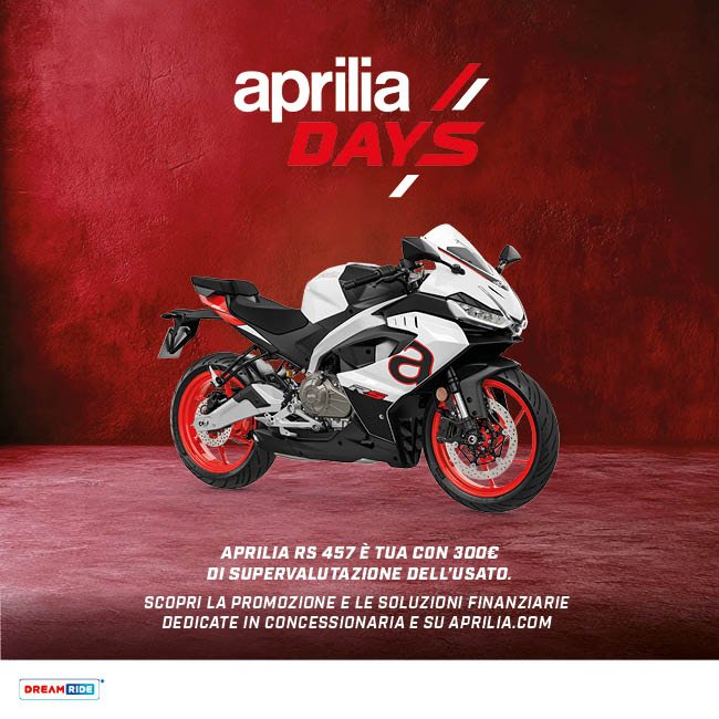 APRILIA RS 457 TUA CON 300€ DI SUPERVALUTAZIONE DELL’USATO E CON DREAMRIDE GOLD