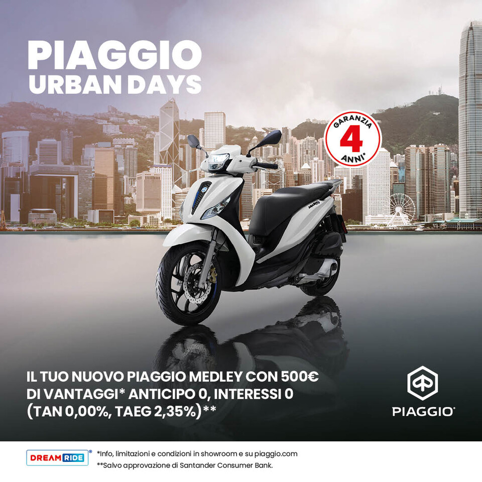 NUOVO PIAGGIO MEDLEY CON 500€ DI VANTAGGI, ANTICIPO 0 E INTERESSI 0 (TAN 0,00%, TAEG 2,35%)