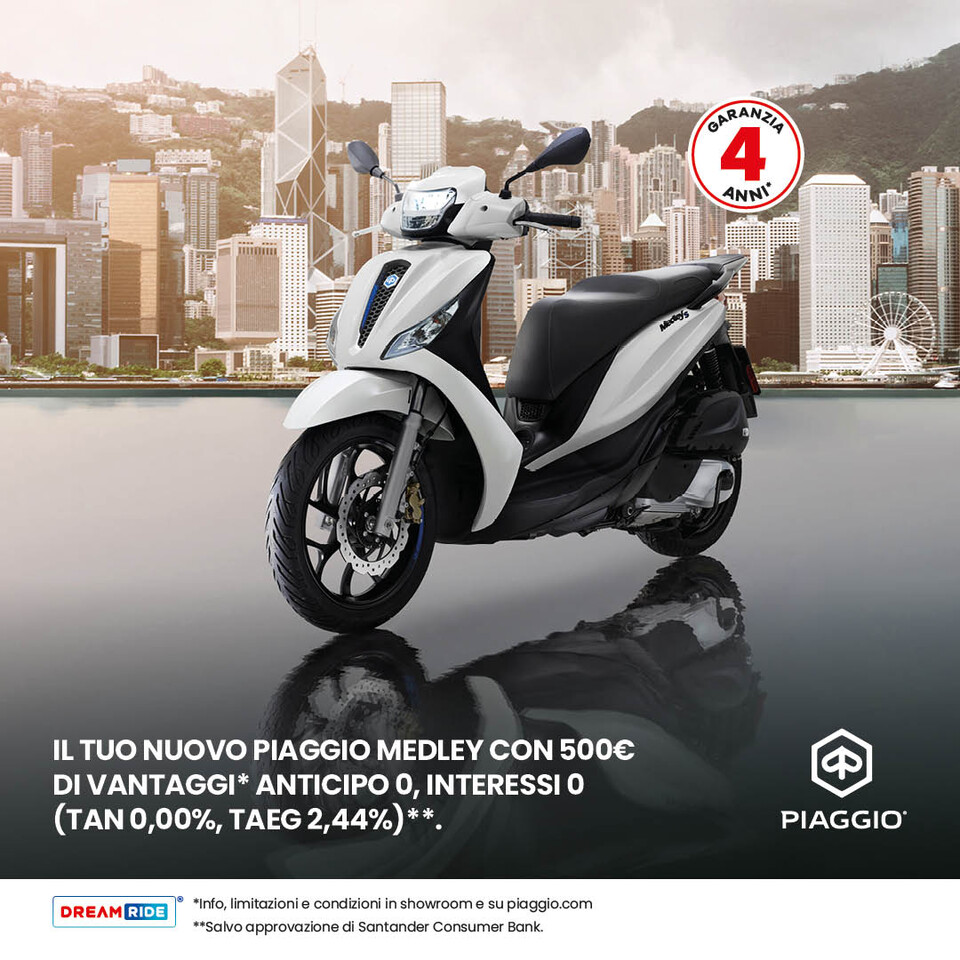 NUOVO PIAGGIO MEDLEY CON 500€ DI VANTAGGI, ANTICIPO 0 E INTERESSI 0 (TAN 0,00%, TAEG 2,44%)